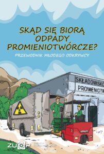 Okładka broszury Skąd się biorą odpady promieniotwórcze?