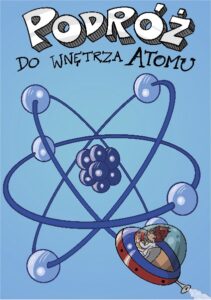 Okładka broszury Podróż do wnętrza atomu